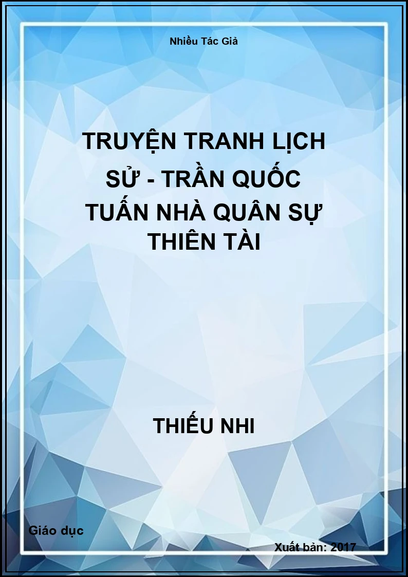 Truyện Tranh Lịch Sử - Trần Quốc Tuấn nhà quân sự thiên tài
