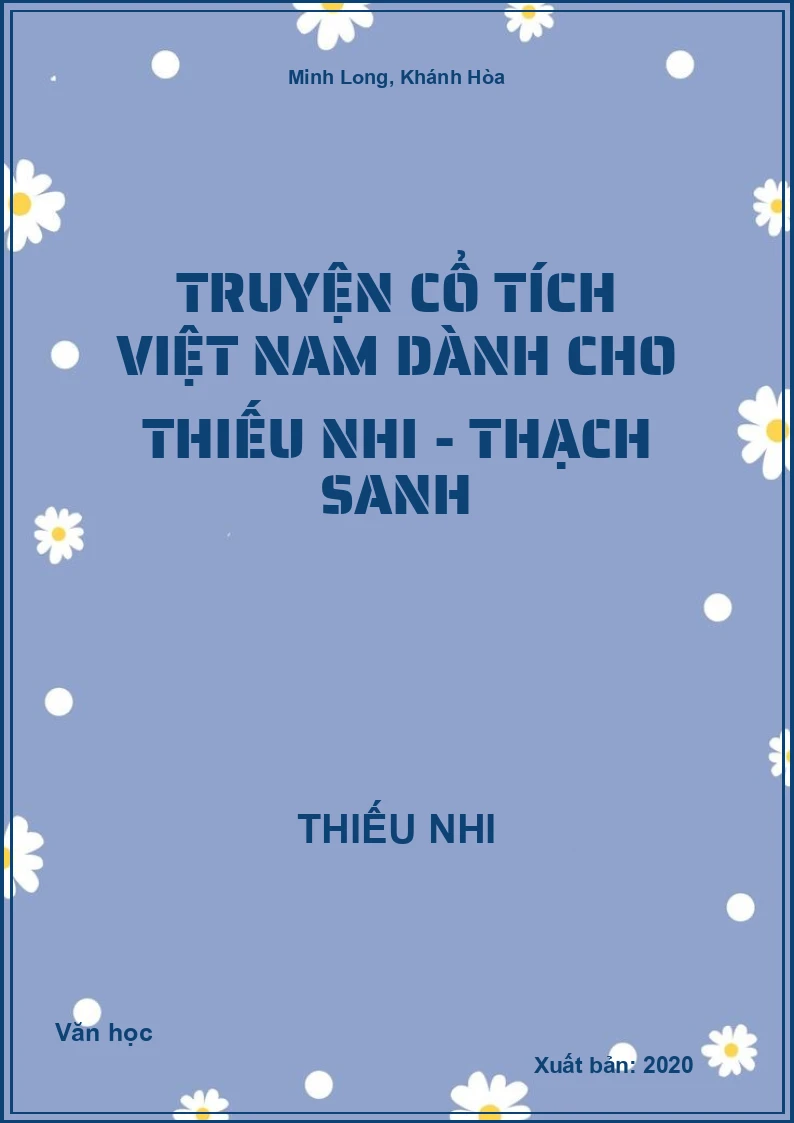 Truyện Cổ Tích Việt Nam Dành Cho Thiếu Nhi - Thạch Sanh