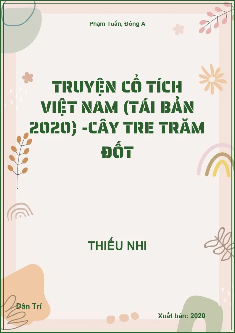 Truyện Cổ Tích Việt Nam (Tái Bản 2020) -Cây tre trăm đốt