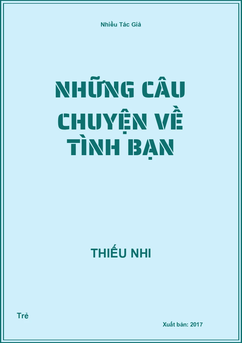 Những Câu Chuyện Về Tình Bạn
