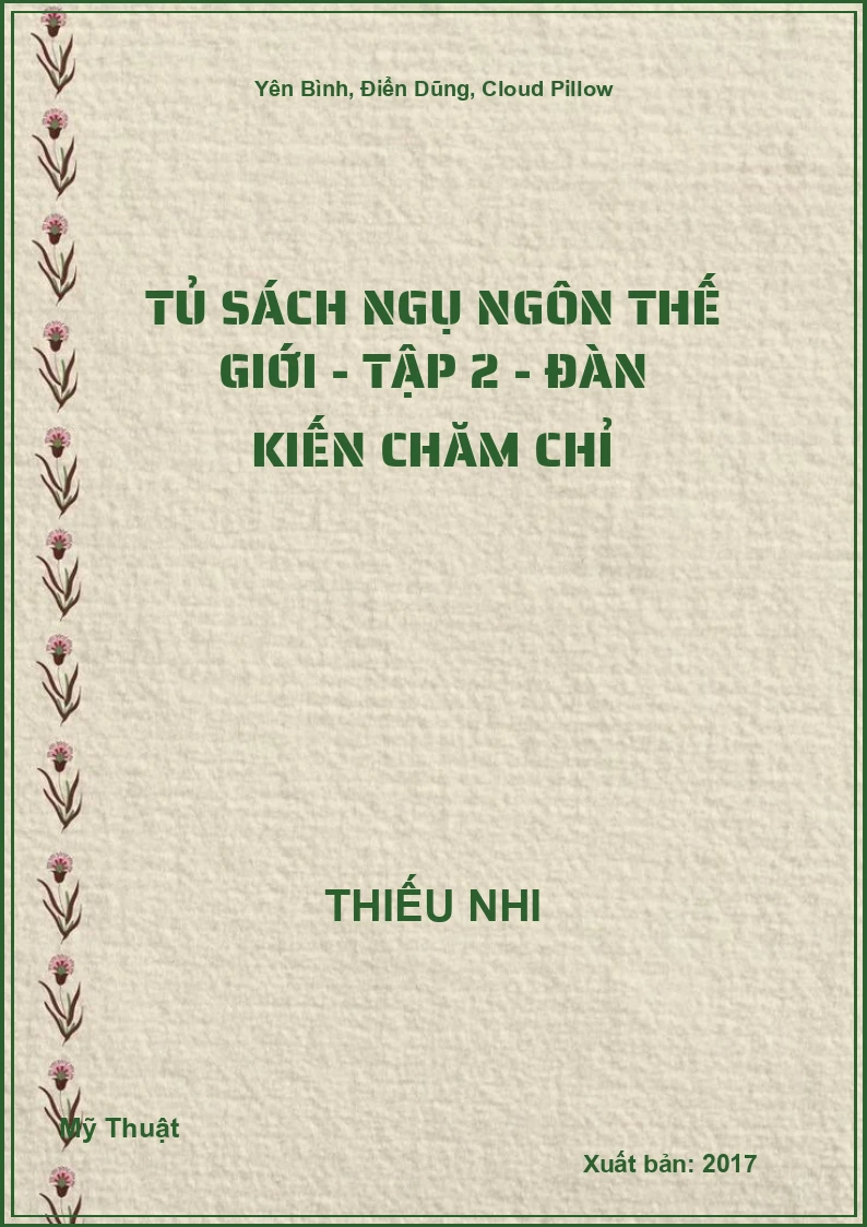 Tủ Sách Ngụ Ngôn Thế Giới - Tập 2 - Đàn kiến chăm chỉ