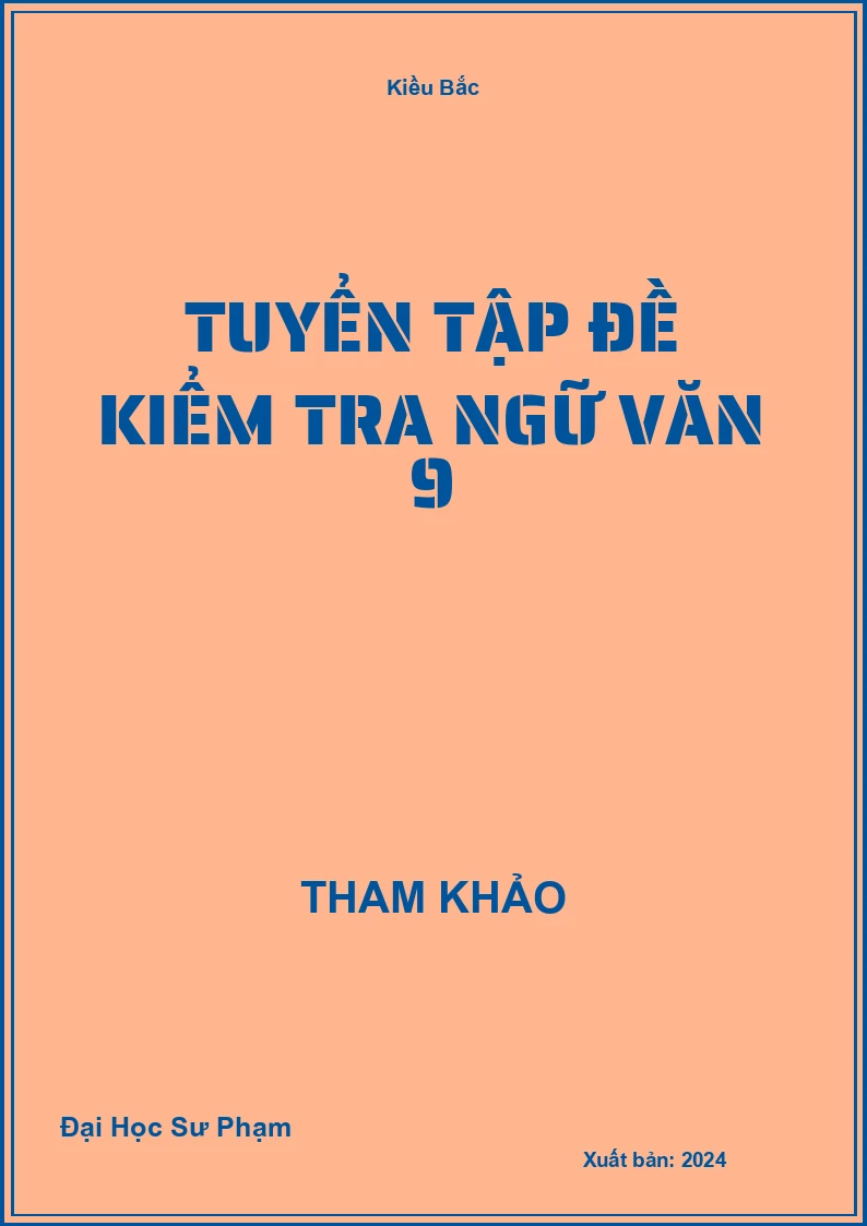 Tuyển tập đề kiểm tra Ngữ Văn 9