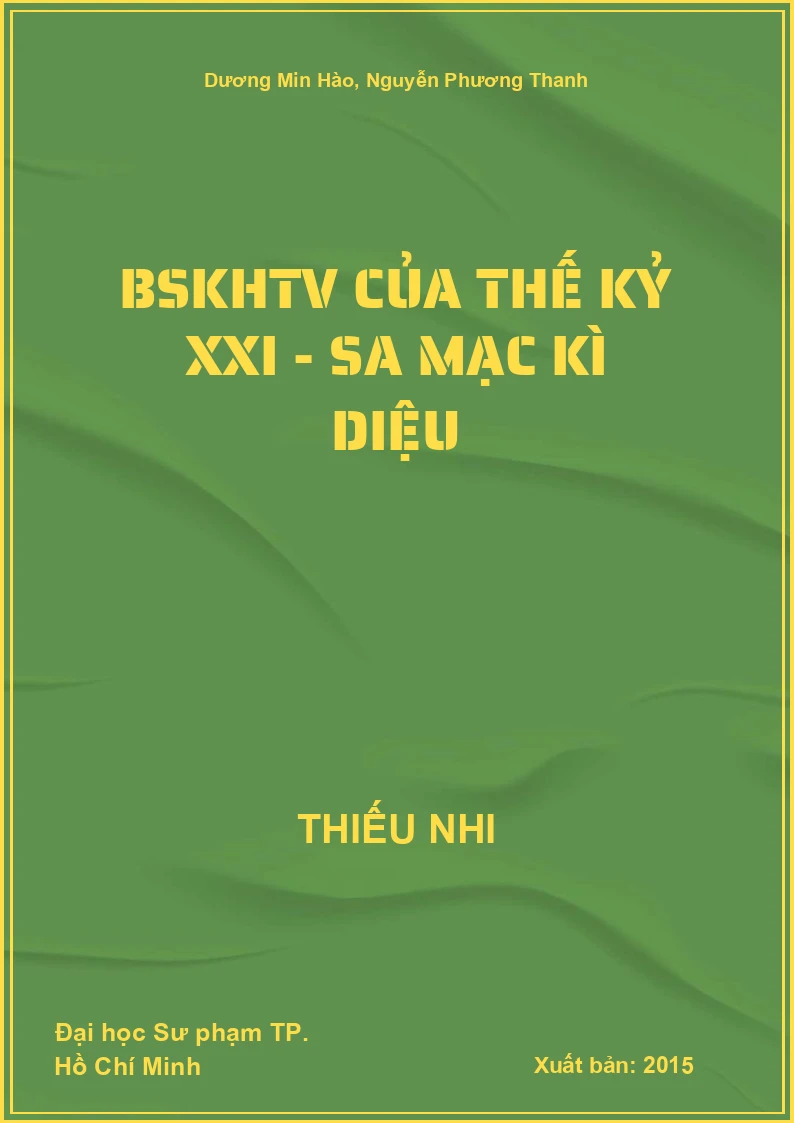BSKHTV của thế kỷ XXI - Sa mạc kì diệu