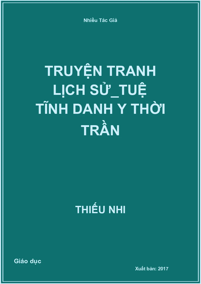 Truyện Tranh Lịch Sử_Tuệ Tĩnh danh y thời trần
