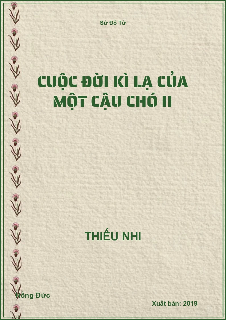 Cuộc đời kì lạ của một cậu chó II