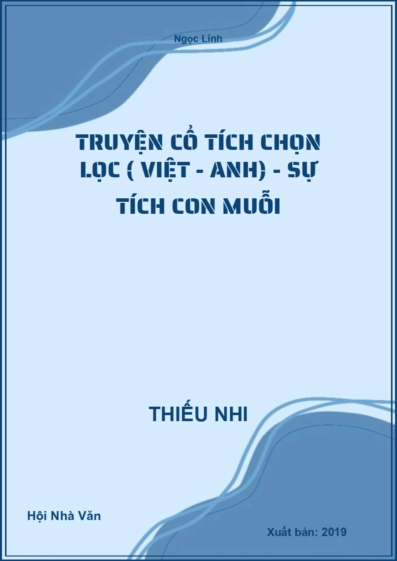 Truyện cổ tích chọn lọc ( Việt - Anh) - Sự tích con muỗi