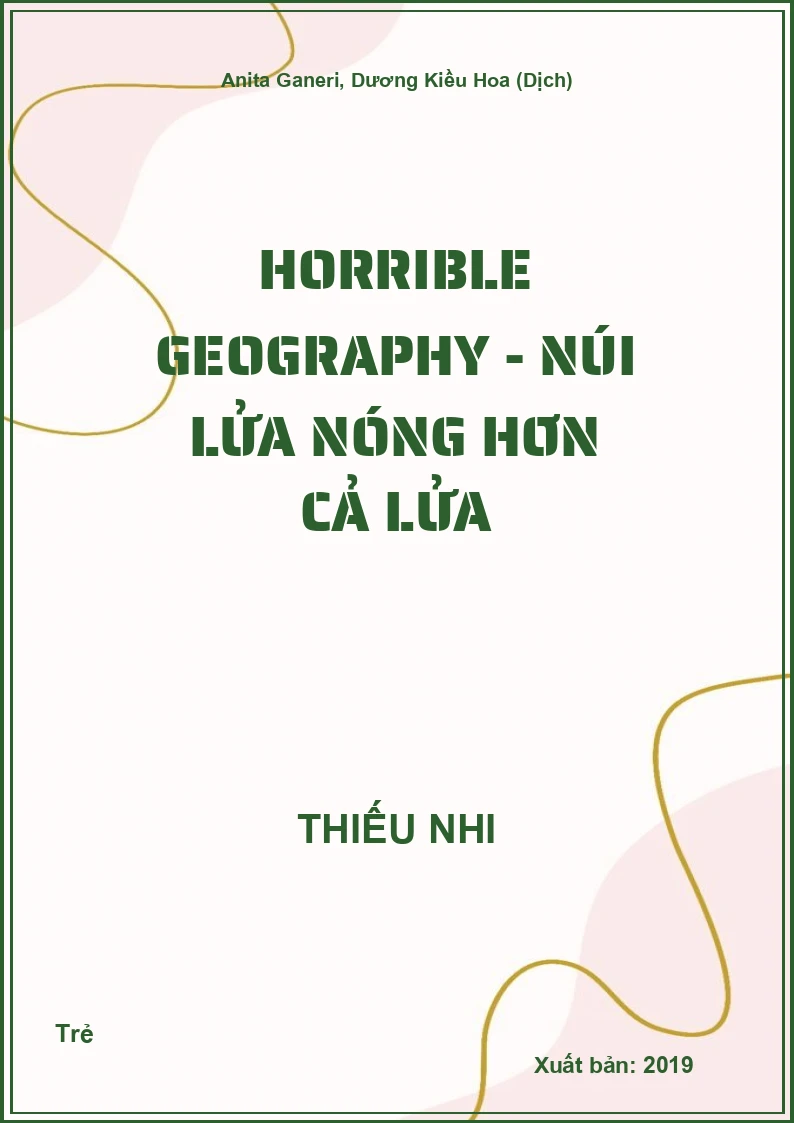 Horrible Geography - Núi Lửa Nóng Hơn Cả Lửa
