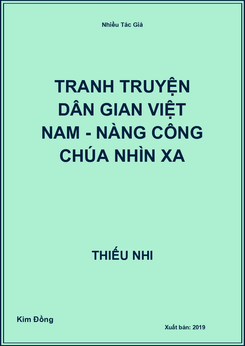 Tranh truyện dân gian Việt Nam - Nàng công chúa nhìn xa