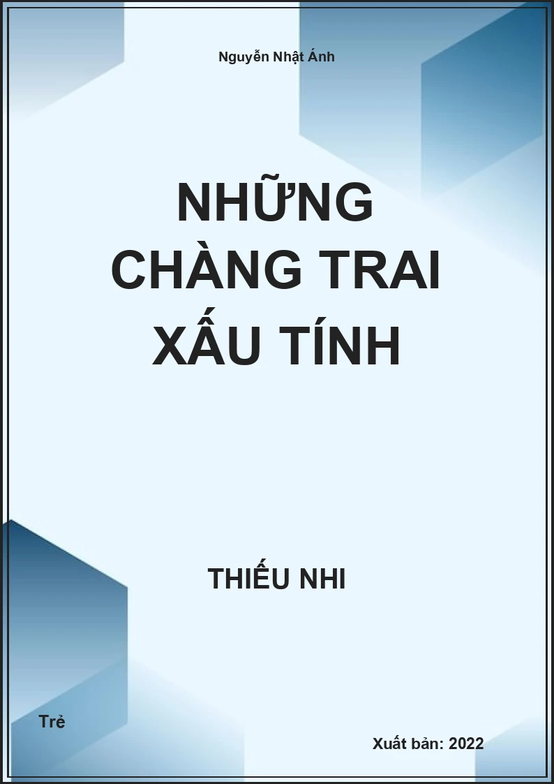 Những chàng trai xấu tính