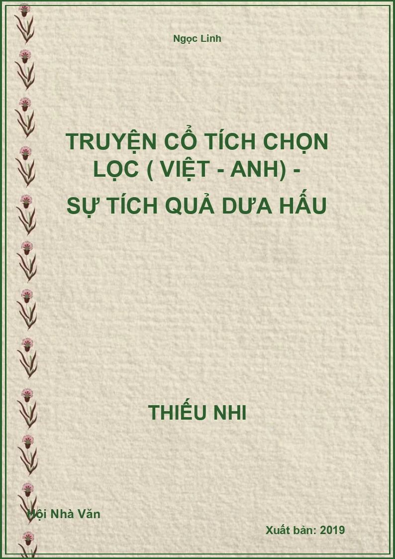 Truyện cổ tích chọn lọc ( Việt - Anh) - Sự tích quả dưa hấu