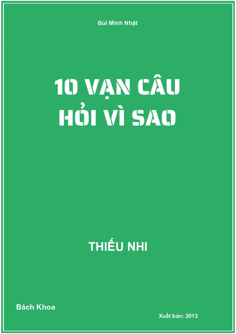 10 Vạn câu hỏi vì sao