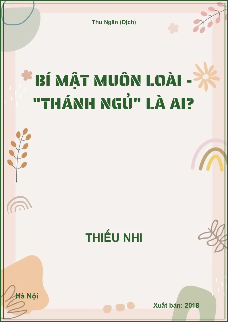 Bí Mật Muôn Loài - "Thánh ngủ" là ai?