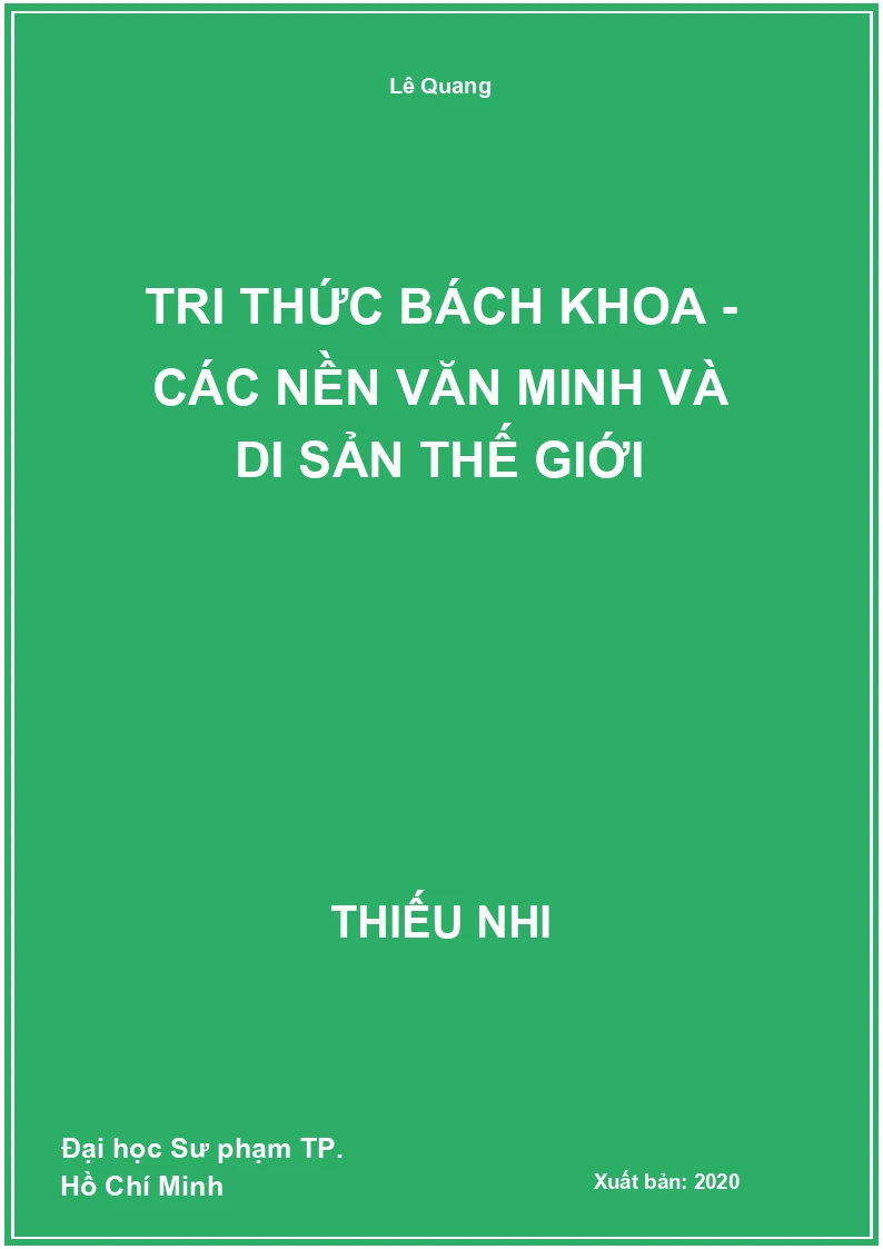 Tri Thức Bách Khoa - các nền văn minh và di sản thế giới