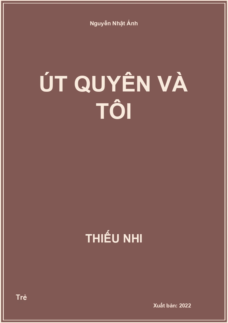 Út Quyên và tôi