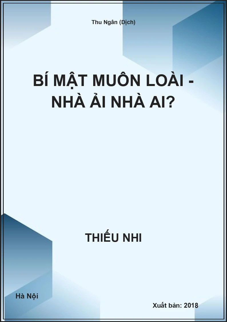 Bí Mật Muôn Loài - Nhà ải nhà ai?