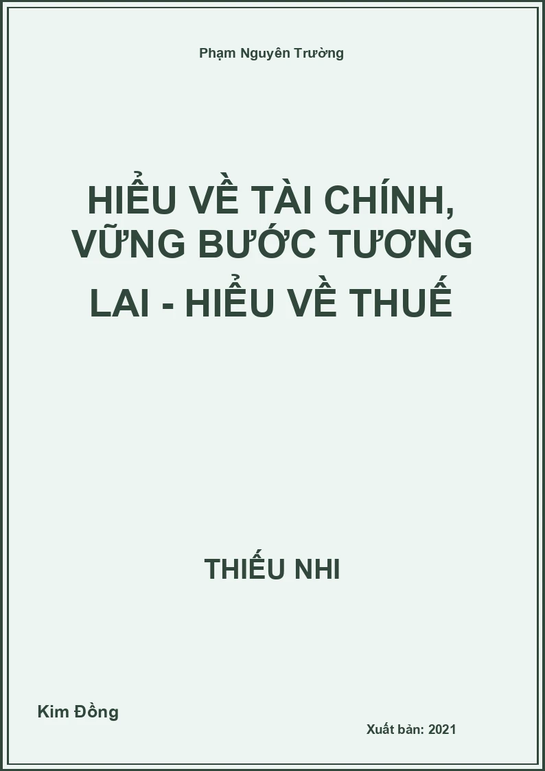 Hiểu về tài chính, vững bước tương lai - Hiểu về thuế