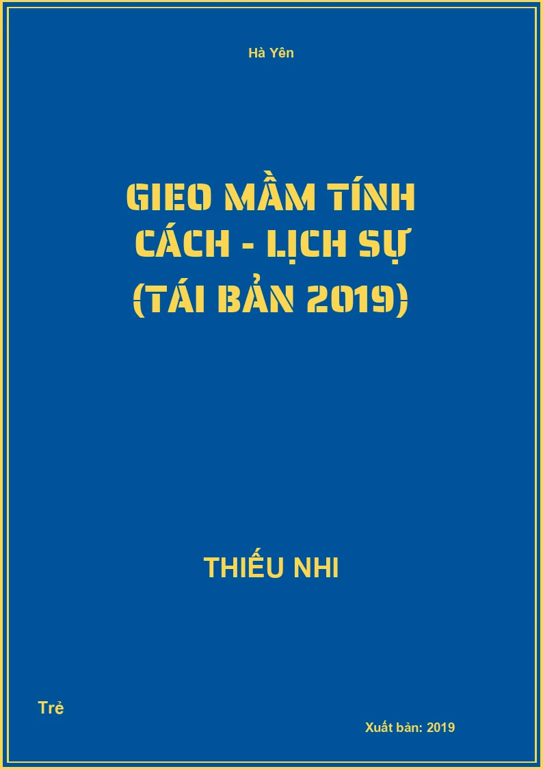 Gieo Mầm Tính Cách - Lịch Sự (Tái Bản 2019)