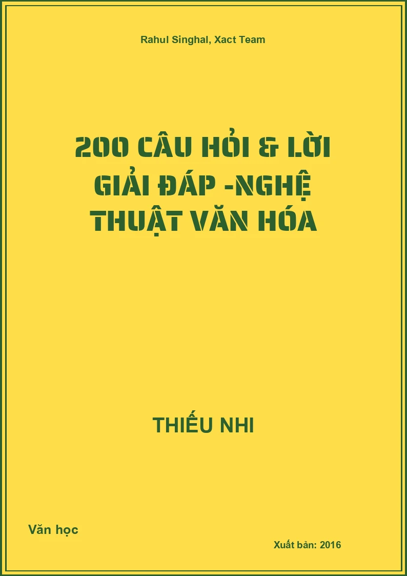 200 câu hỏi & lời giải đáp -Nghệ thuật văn hóa