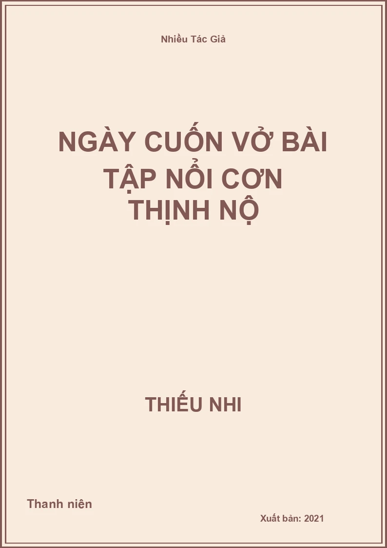 Ngày cuốn vở bài tập nổi cơn thịnh nộ