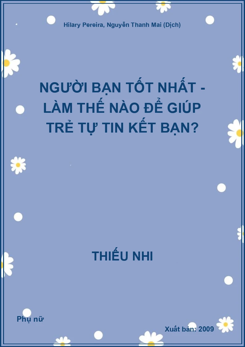 Người bạn tốt nhất - Làm thế nào để giúp trẻ tự tin kết bạn?
