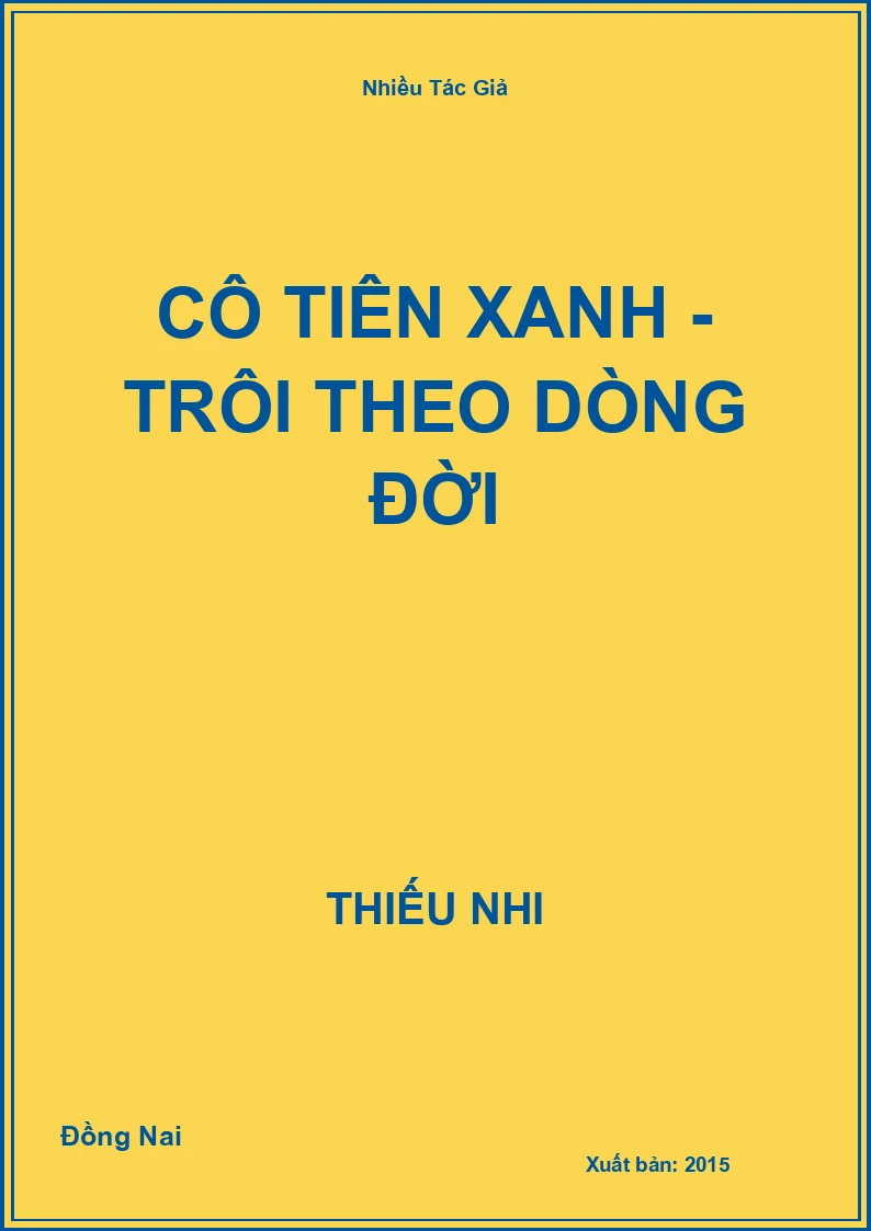Cô Tiên Xanh - Trôi theo dòng đời