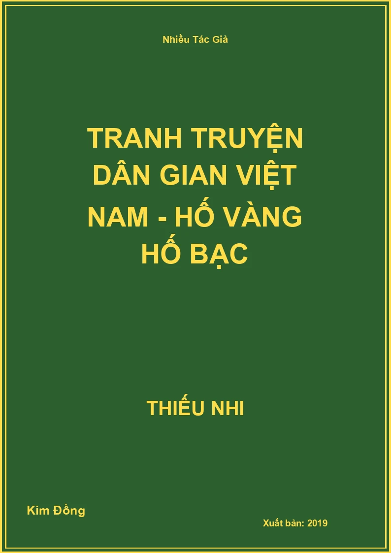 Tranh truyện dân gian Việt Nam - Hố vàng hố bạc