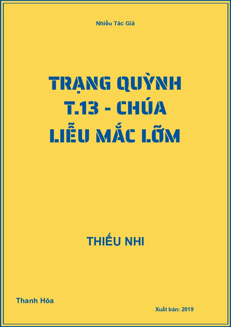 Trạng Quỳnh T.13 - Chúa liễu mắc lỡm
