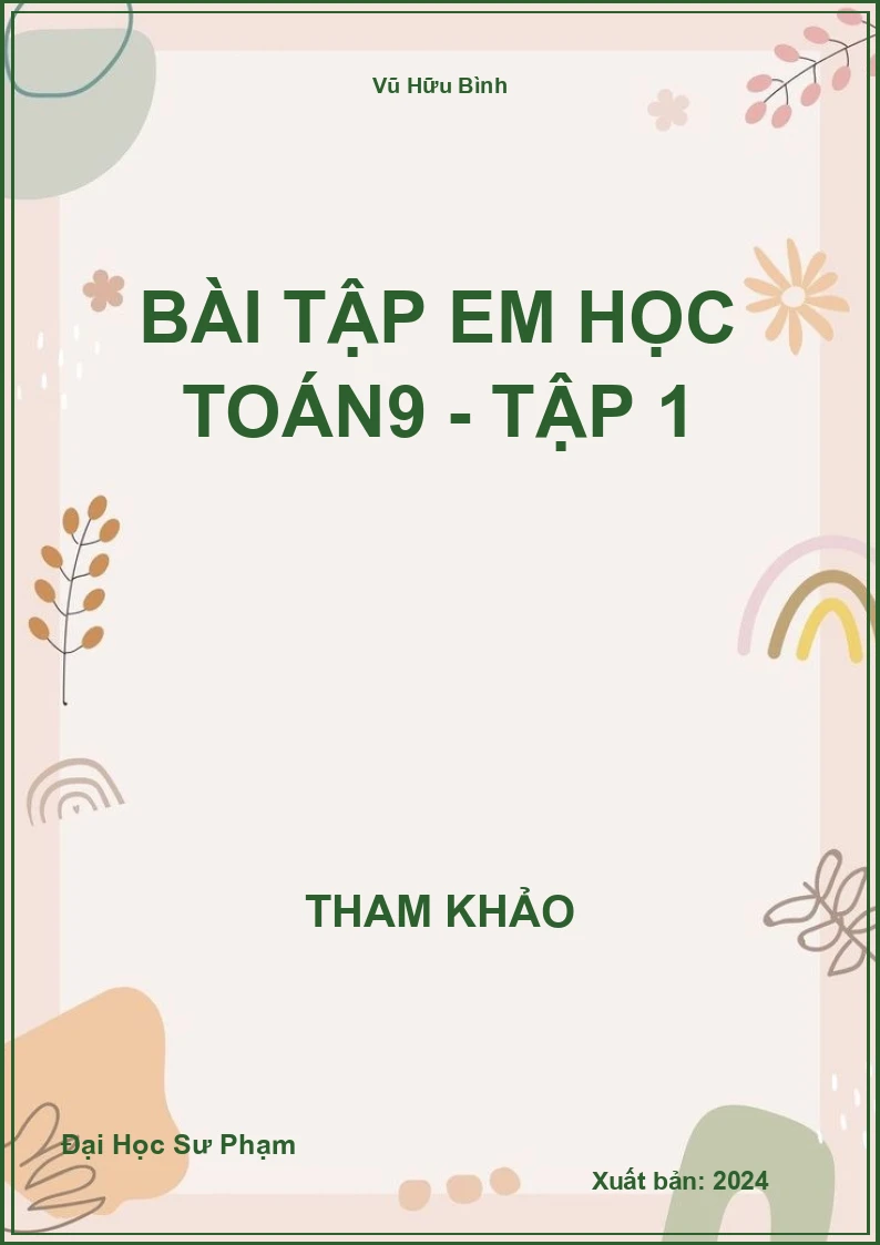 Bài tập em học Toán9 - Tập 1