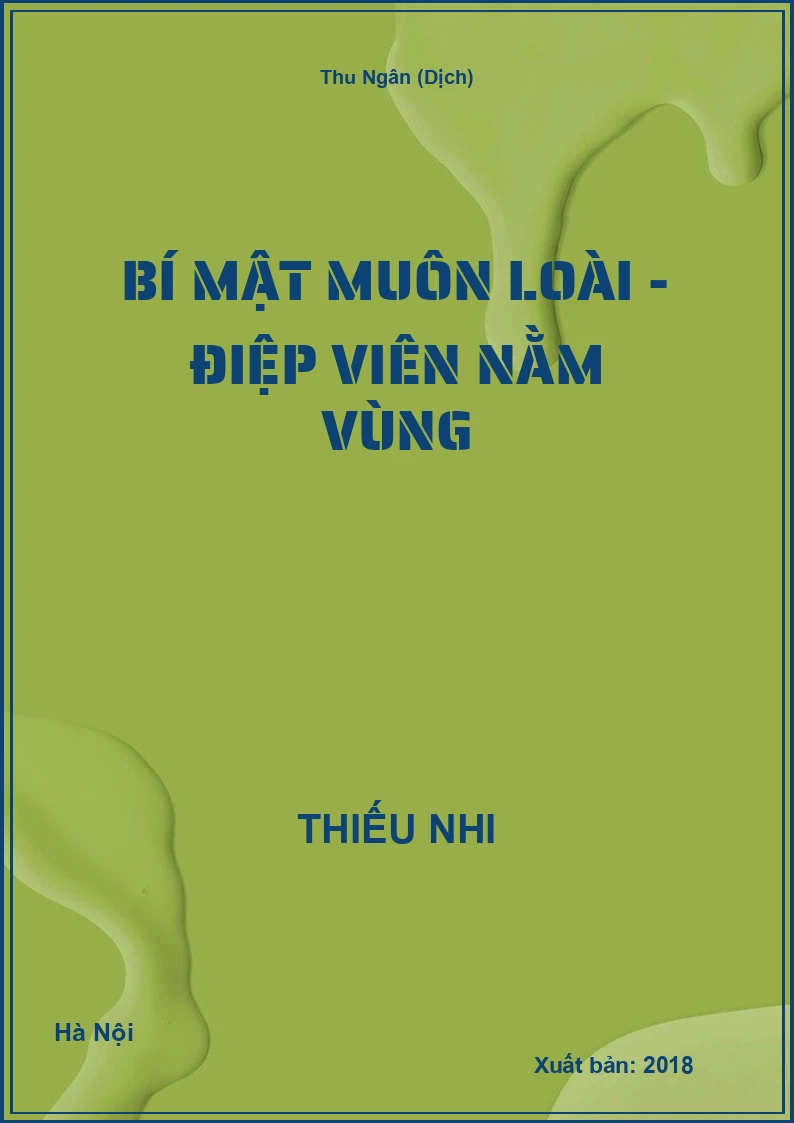Bí Mật Muôn Loài - Điệp viên nằm vùng