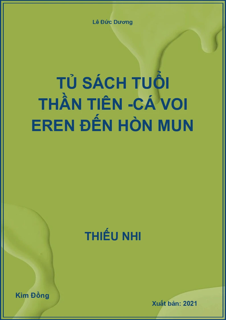 Tủ sách tuổi thần tiên -Cá voi Eren đến Hòn Mun