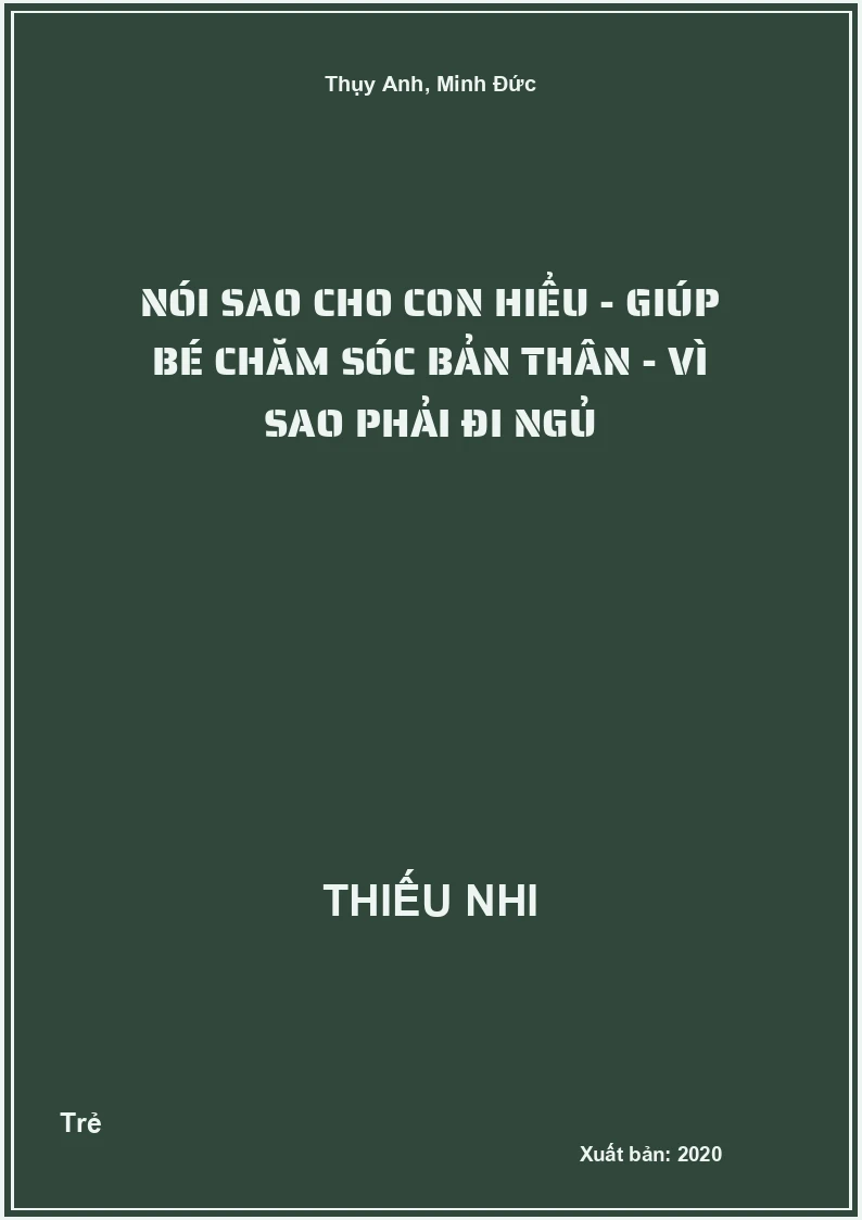 Nói Sao Cho Con Hiểu - Giúp Bé Chăm Sóc Bản Thân - Vì sao phải đi ngủ