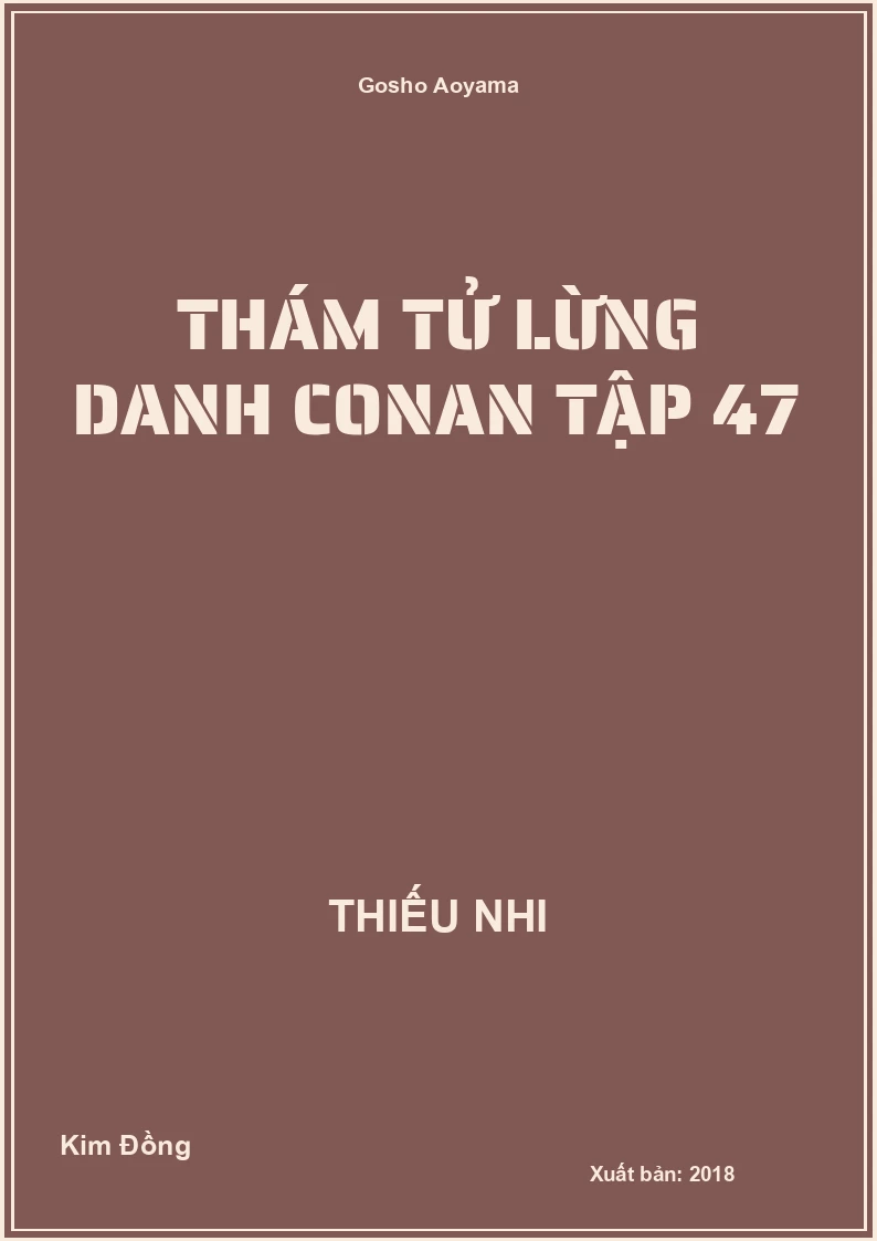 Thám tử lừng danh Conan tập 47