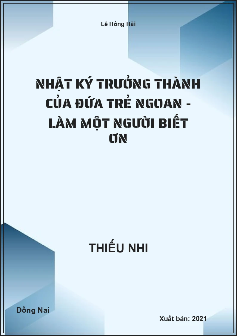 Nhật ký trưởng thành của đứa trẻ ngoan - Làm một người biết ơn