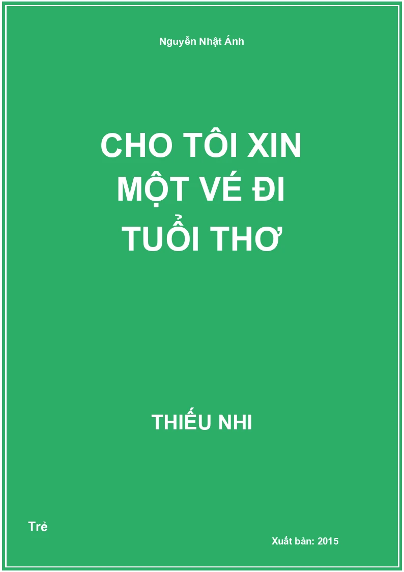 Cho tôi xin một vé đi tuổi thơ