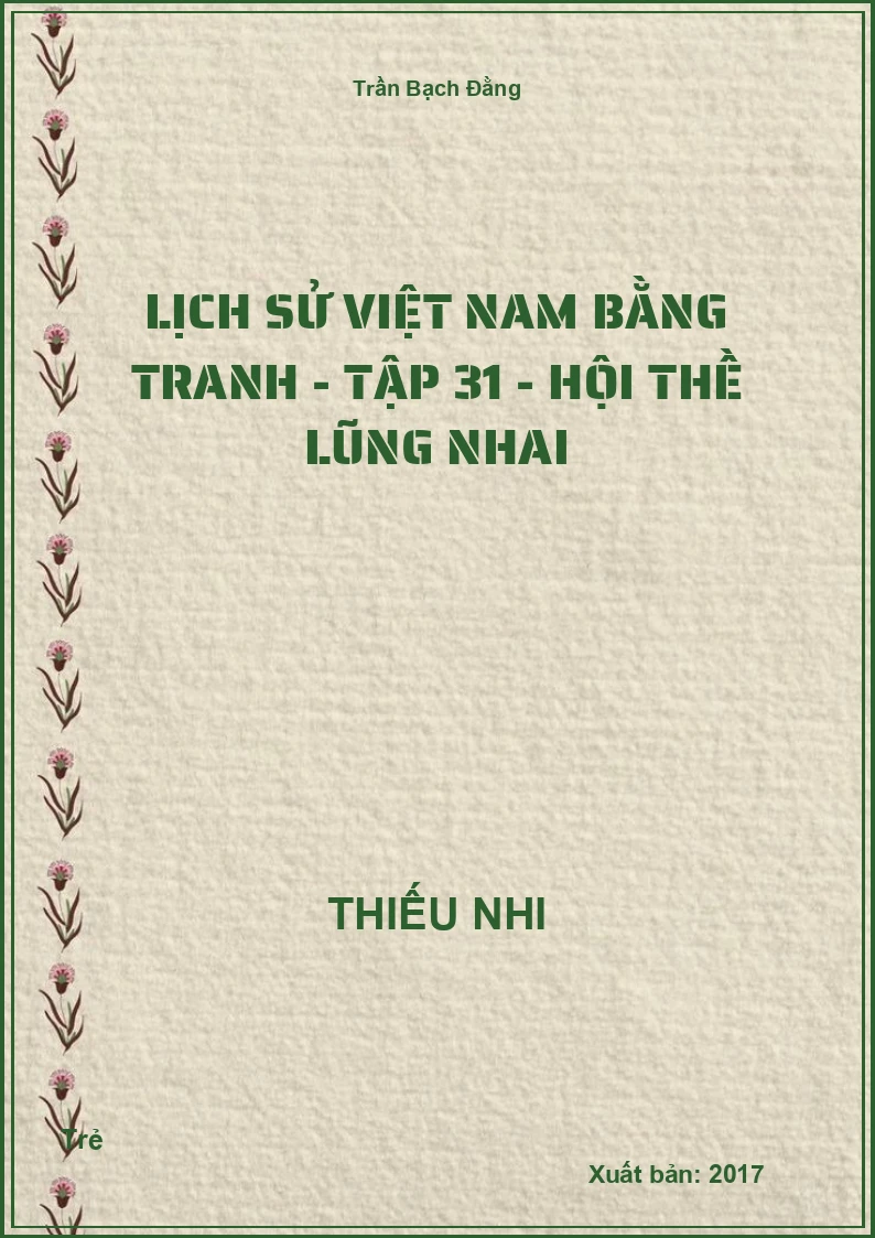 Lịch Sử Việt Nam Bằng Tranh - Tập 31 - Hội thề Lũng Nhai
