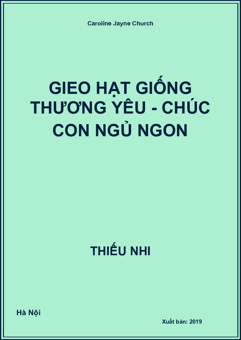 Gieo Hạt Giống Thương Yêu - Chúc con ngủ ngon