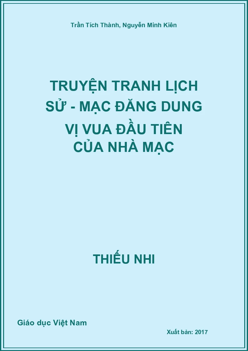 Truyện tranh lịch sử - Mạc Đăng Dung vị vua đầu tiên của nhà Mạc