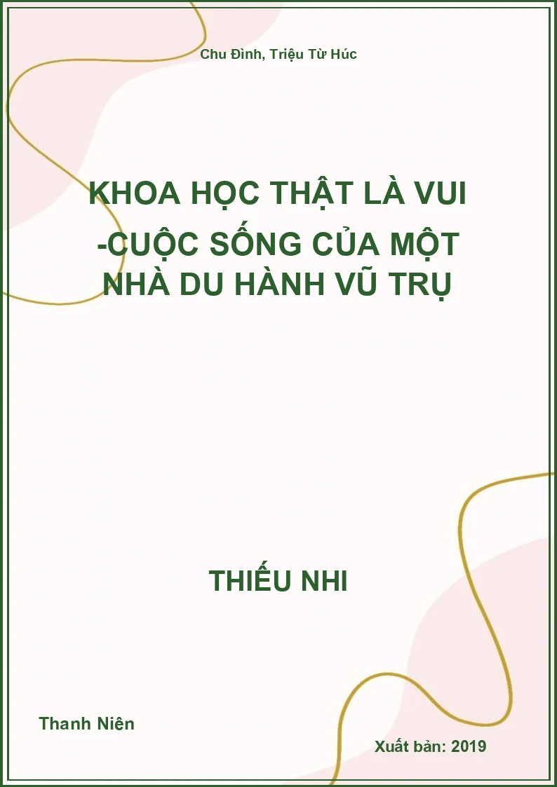 Khoa học thật là vui -Cuộc sống của một nhà du hành vũ trụ