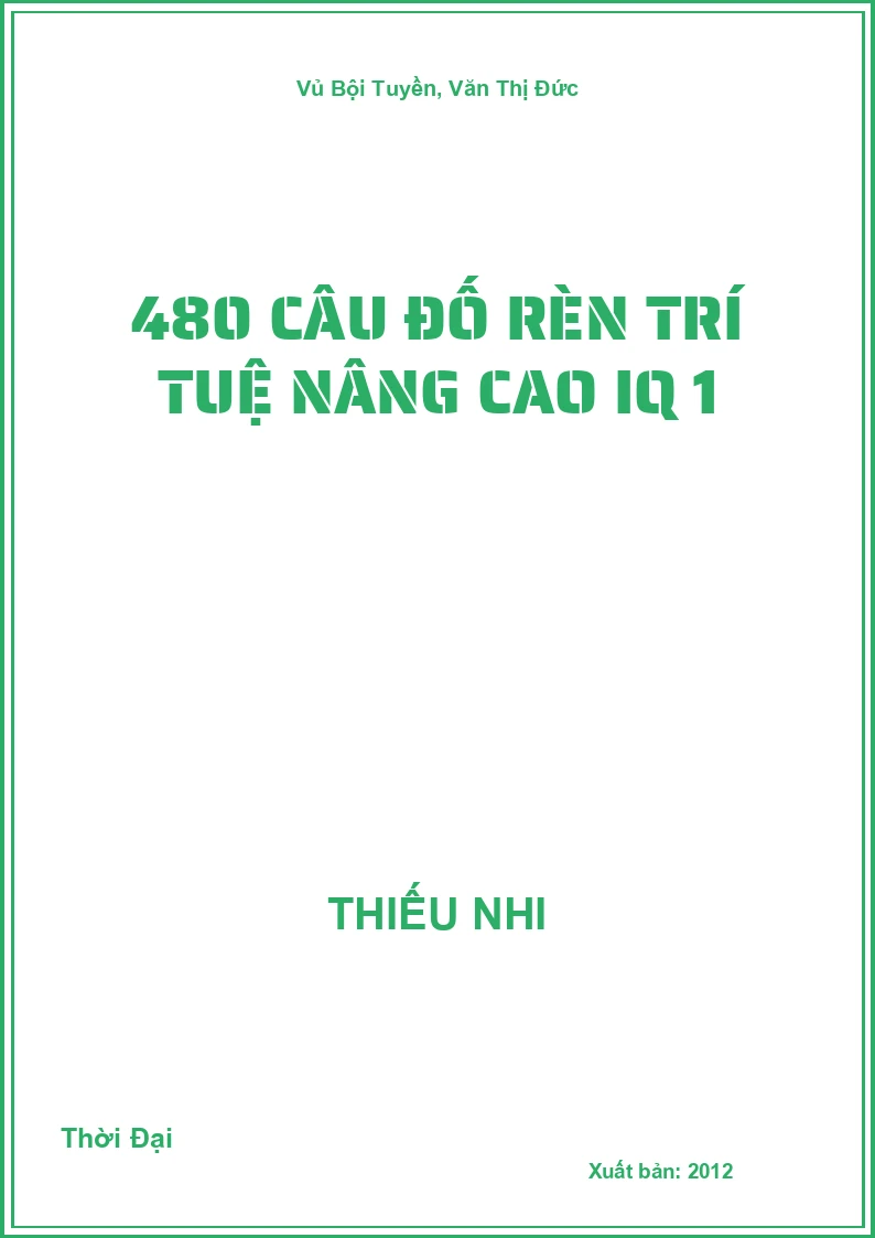 480 câu đố rèn trí tuệ nâng cao IQ 1