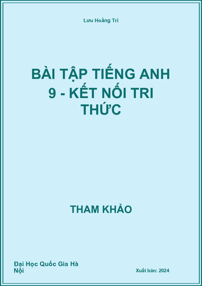 Bài tập Tiếng Anh 9 - Kết Nối Tri Thức