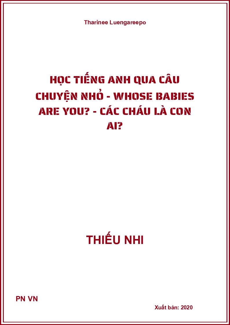 Học tiếng Anh qua câu chuyện nhỏ - Whose babies are you? - Các cháu là con ai?