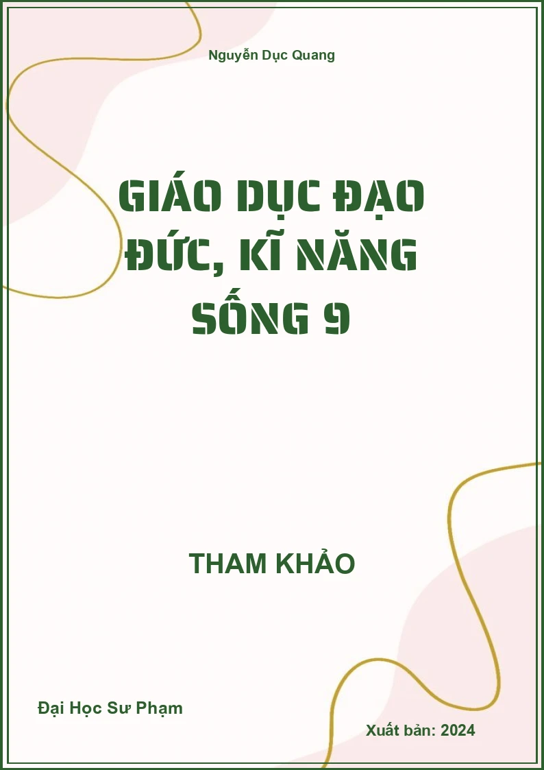 Giáo dục đạo đức, kĩ năng sống 9