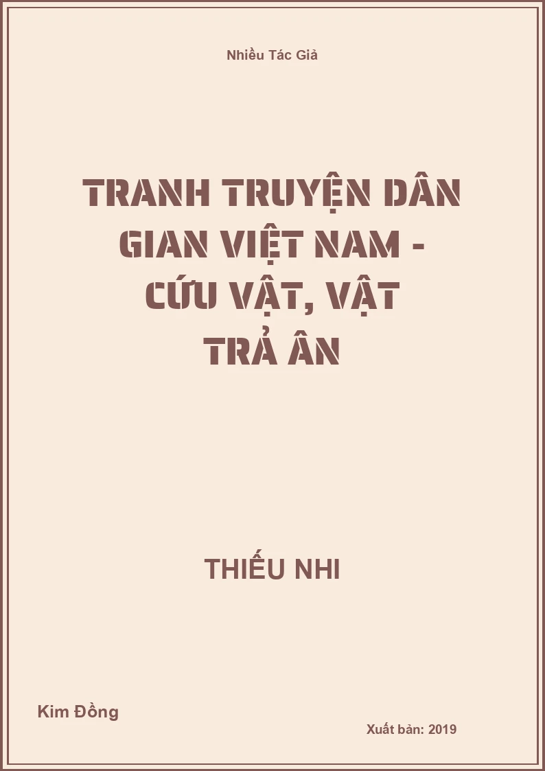 Tranh truyện dân gian Việt Nam - Cứu vật, vật trả ân