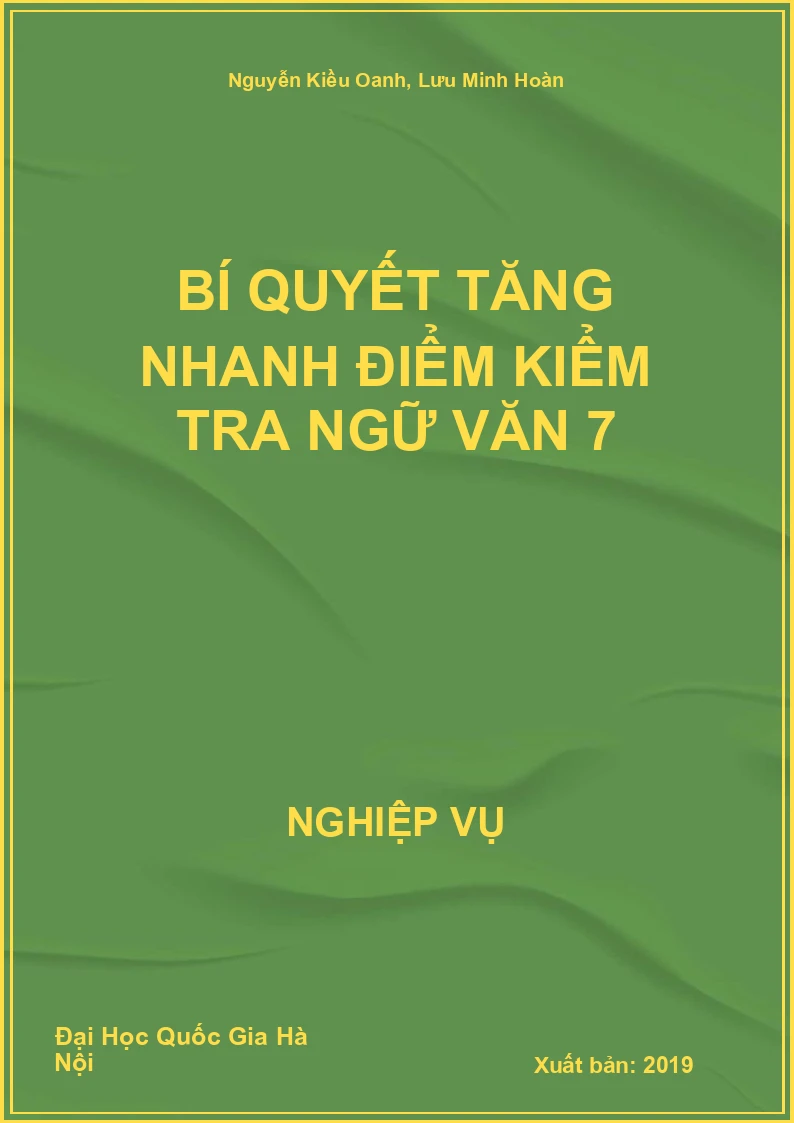 Bí Quyết Tăng Nhanh Điểm Kiểm Tra Ngữ Văn 7