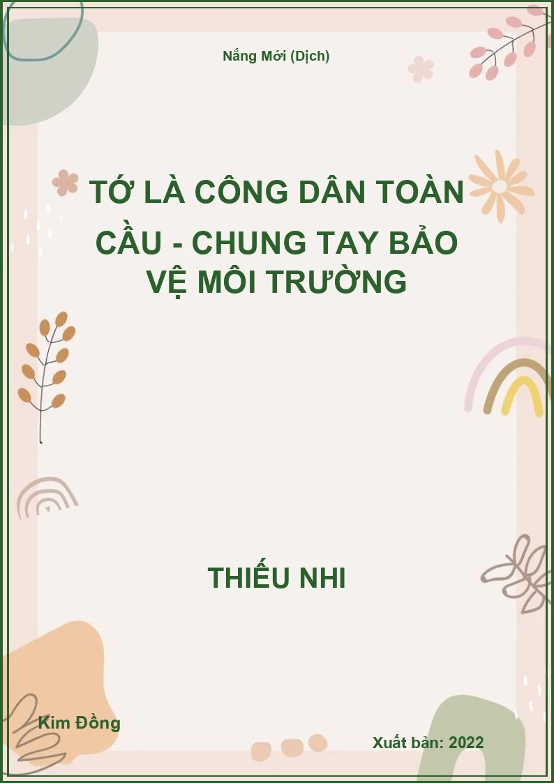 Tớ là công dân toàn cầu - Chung tay bảo vệ môi trường