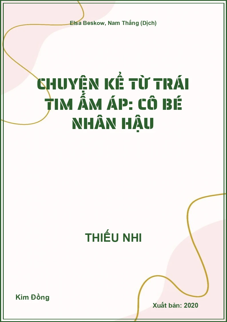 Chuyện kể từ trái tim ấm áp: Cô bé nhân hậu