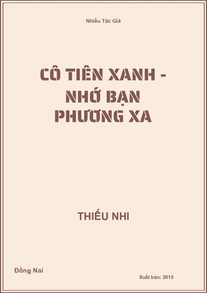Cô Tiên Xanh - Nhớ bạn phương xa