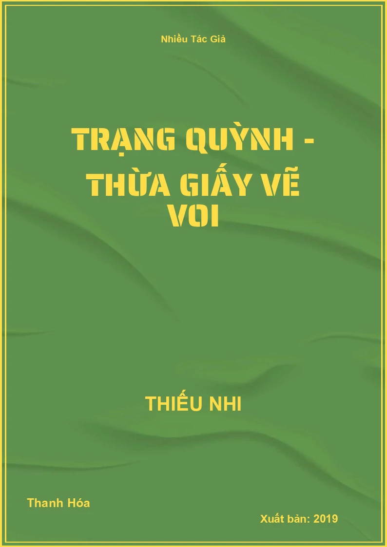 Trạng Quỳnh - Thừa giấy vẽ voi