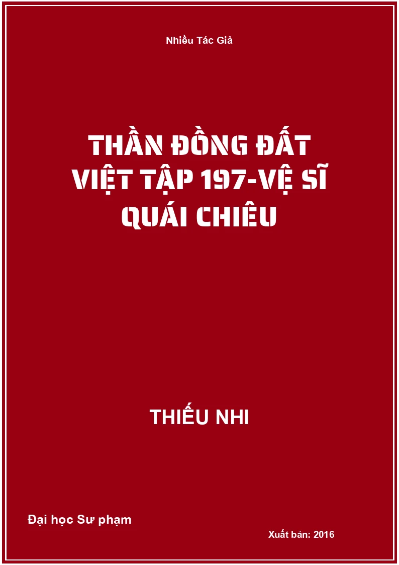 Thần Đồng Đất Việt Tập 197-Vệ sĩ quái chiêu