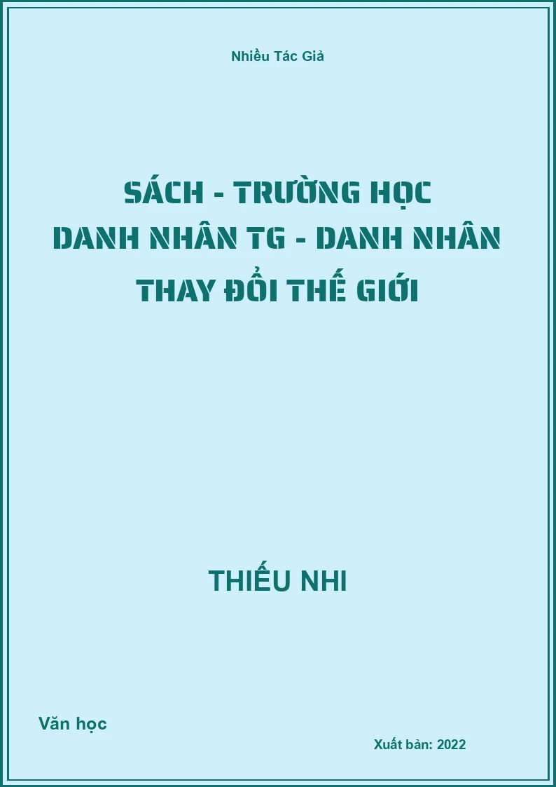 Sách - Trường Học Danh Nhân TG - Danh Nhân Thay Đổi Thế Giới